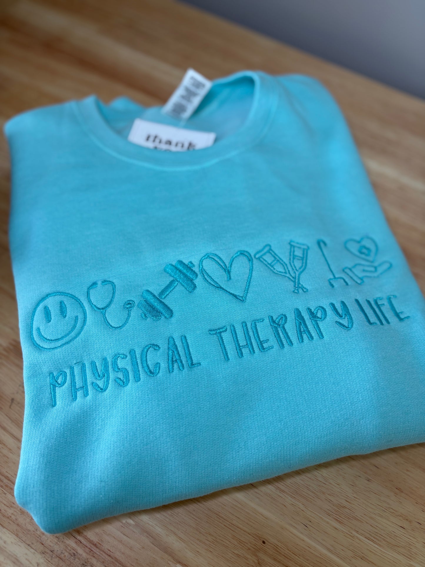 Physical Therapy Life Embroidered Crewneck Sweater