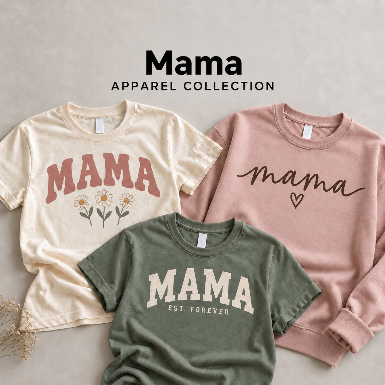 Mama themed Apparel