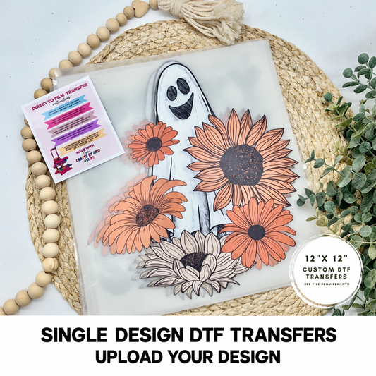 SINGLE DESIGN DTF TRANSFERS- UPLOAD YOUR DESIGN