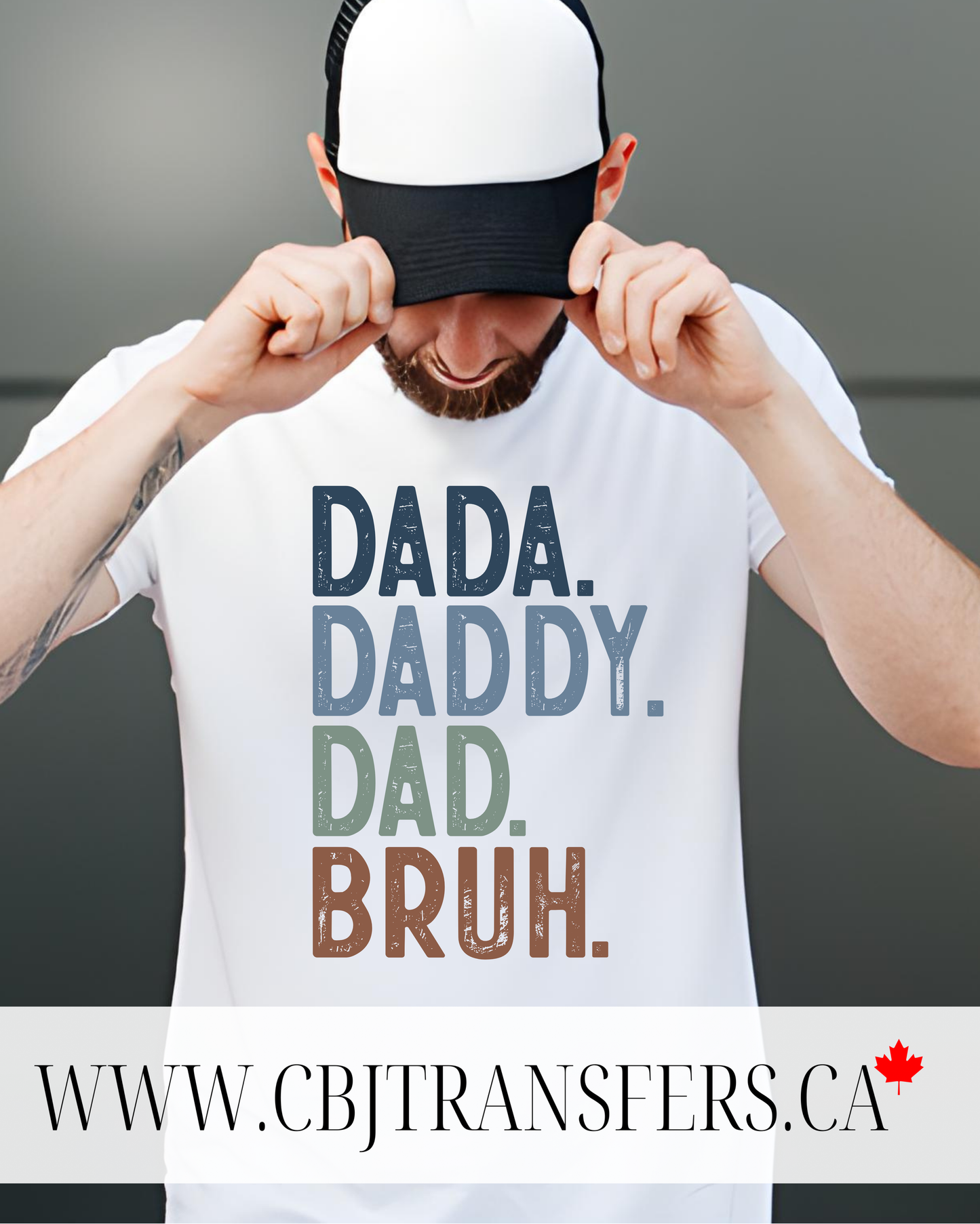 Dada Daddy Dad Bruh DTF Transfer for Shirts, Funny Dad Design, Fathers Day Ready to Press(202503)