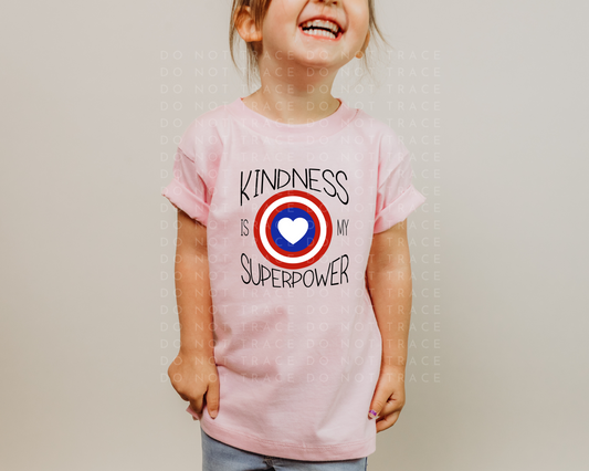 Kindness is my superpower DTF Transfers - 000344