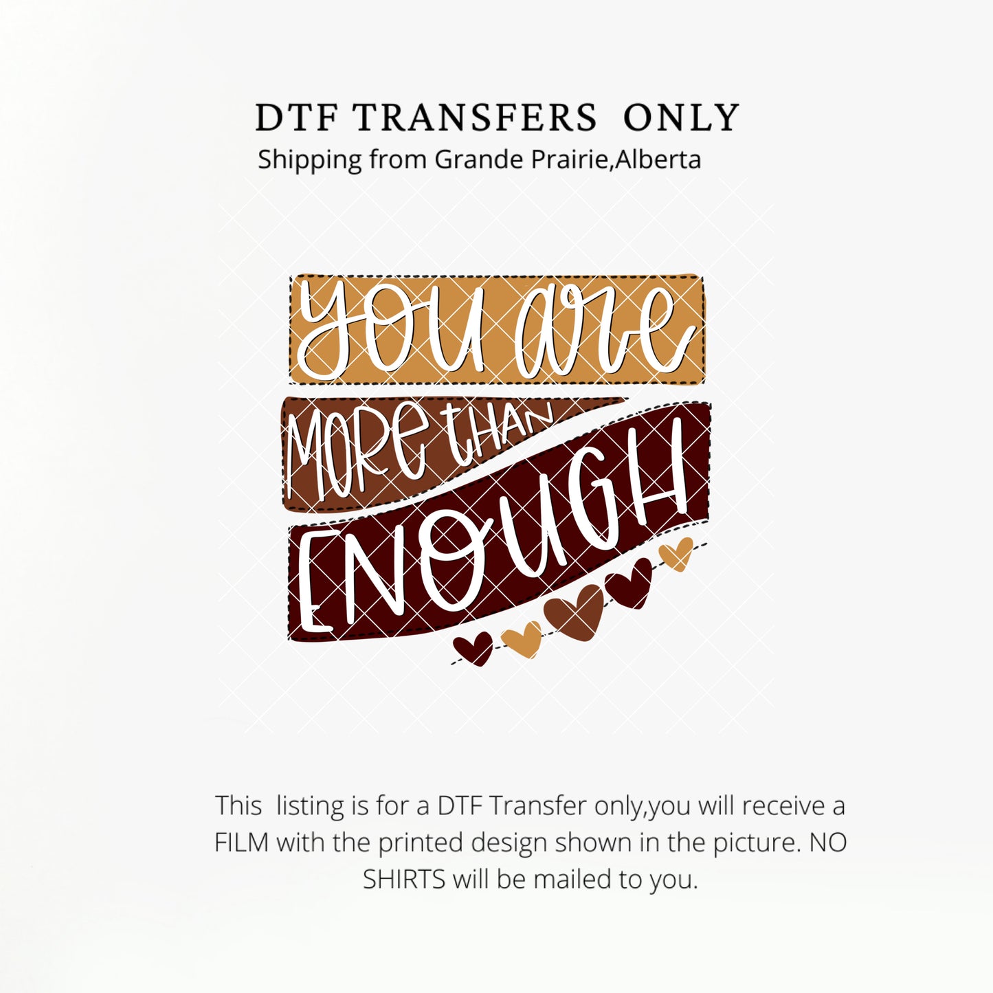 You are more than enough DTF Transfer-0004A